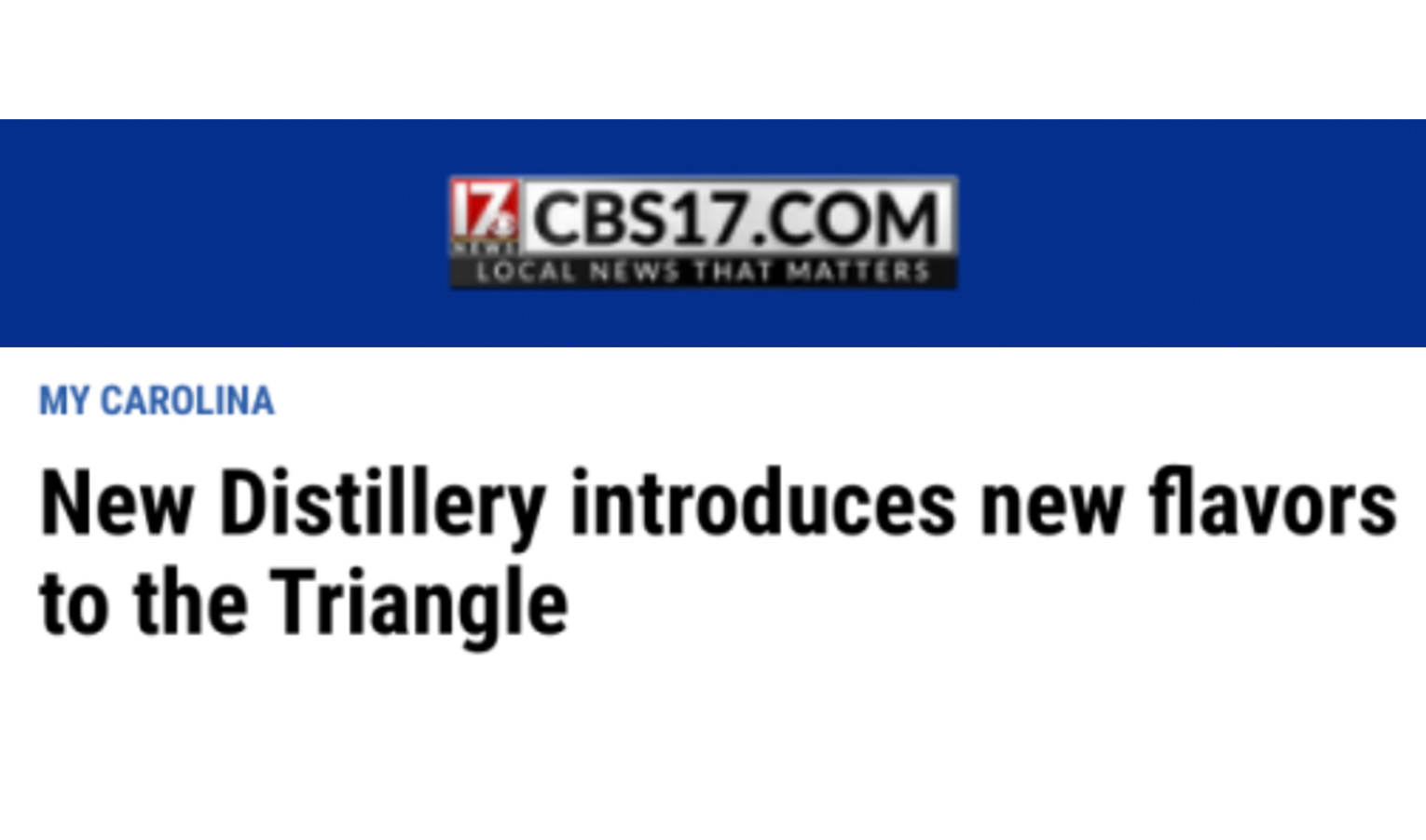 CBS 17 New Distillery introduces new flavors to the triangle